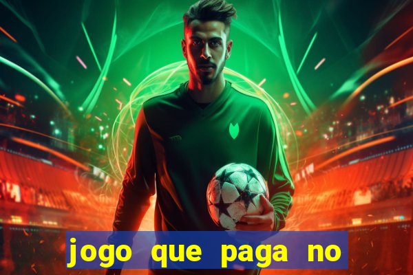 jogo que paga no pix sem depositar nada